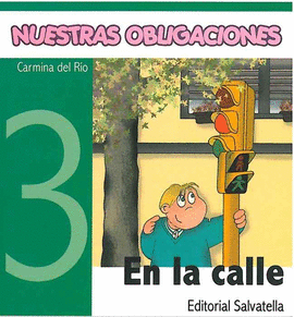 EN LA CALLE NUESTRAS OBLICACIONES 3