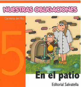 EN EL PATIO NUESTRAS OBLIGACIONES 5