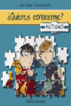 QUIERES CONOCERME AUTISMO
