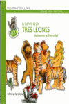 CUENTO DE LOS TRES LEONES, EL