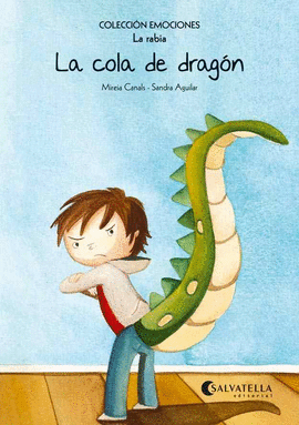 COLA DE DRAGON, LA ( LA RABIA )