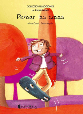 PENSAR LAS COSAS ( LA IMPULSIVIDAD )