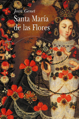 SANTA MARIA DE LAS FLORES