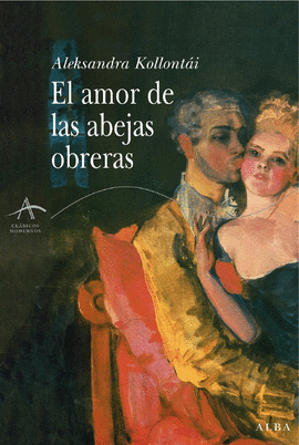 AMOR DE LAS ABEJAS OBRERAS, EL