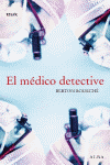 MEDICO DETECTIVE, EL