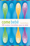 COME BEBE