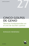 CINCO GOLPES DE GENIO - GUIAS DEL ESCRITOR/27