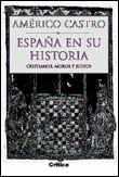 ESPA�A EN SU H�.CRISTIANOS MOROS Y JUDIOS