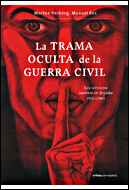 TRAMA OCULTA DE LA GUERRA CIVIL, LA