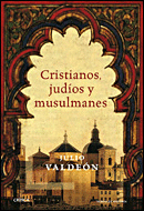 *** CRISTIANOS, JUDIOS Y MUSULMANE