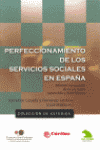 PERFECCIONAMIENTO DE LOS SERVICIOS SOCIALES EN ESPAÑA. INFORME CO