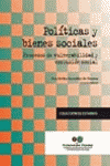 POLITICAS Y BIENES SOCIALES
