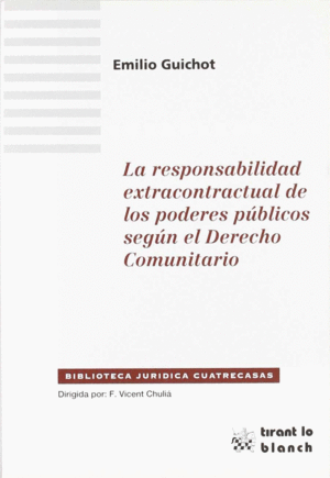 RESPONSABILIDAD EXTRACONTRACTUAL PODERES PUBLICOS SEGUN DERECHO