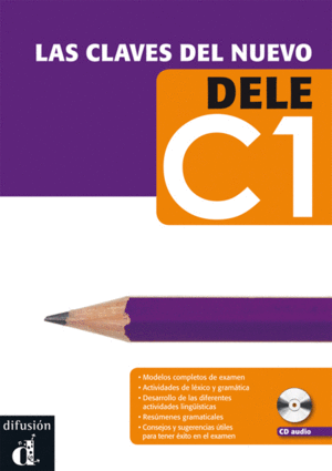 LAS CLAVES DEL NUEVO DELE C1