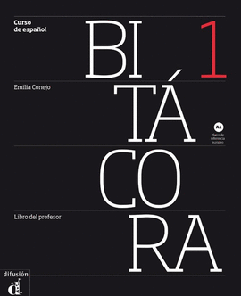 BITCORA 1 -  LIBRO DEL PROFESOR + CD - NIVEL A1