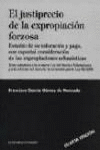 JUSTIPRECIO DE LA EXPROPIACION FORZOSA EL