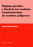 REGIMEN JURIDICO Y FISCAL DE LOS TRASLADOS TRANSFRONTERIZOS DE