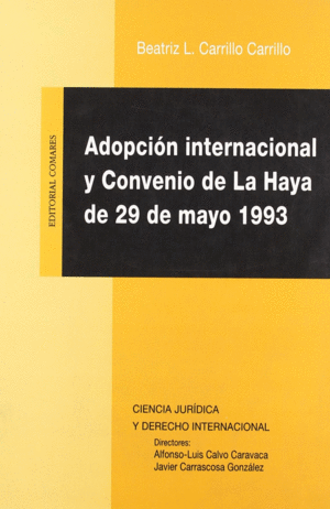 ADOPCION INTERNACIONAL Y CONVENIO DE LA HAYA 29 MAYO 1993