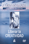 LIBERAR LA CREATIVIDAD