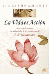 LA VIDA ES ACCION