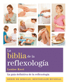 BIBLIA DE LA REFLEXOLOG�A, LA