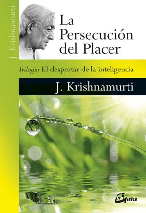 LA PERSECUCION DEL PLACER