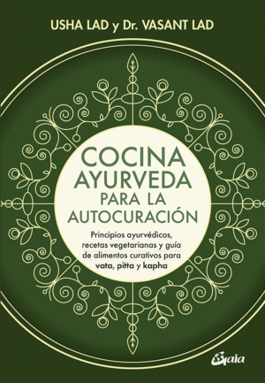 COCINA AYURVEDA PARA LA AUTOCURACI�N