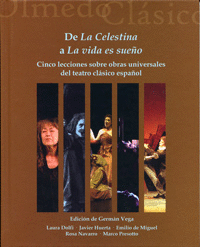DE LA CELESTINA A LA VIDA ES SUE�O