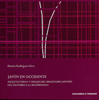 JAP�N EN OCCIDENTE. ARQUITECTURAS Y PAISAJES DEL IMAGINARIO JAPON�S
