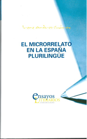 MICRORRELATO EN LA ESPA�A PLURILING�E, EL
