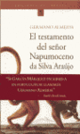 ***TESTAMENTO DEL SEOR NAPUMOCENO DA SILVA ARAUJO, EL