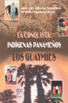 CONQUISTA INDIGENAS PANAME�OS, LA