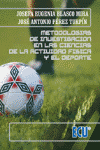 METODOLOGIAS DE INVESTIGACION EN LAS CIENCIAS DE LA ACTIVIDAD FIS