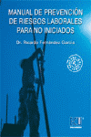MANUAL DE PREVENCION DE RIESGOS LABORALES PARA NO INICIADOS