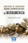 DOCTRINA DE SEGURIDAD NACIONAL Y REGIMENES MILITARES EN IBEROAMER