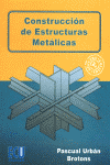 CONSTRUCCION DE ESTRUCTURAS METALICAS 2 ED