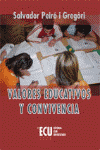 VALORES EDUCATIVOS Y CONVIVENCIA