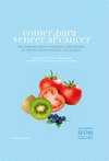 COMER PARA VENCER AL C�NCER