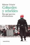 COBARDES Y REBELDES