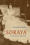 SORAYA LA PRINCESA DE LOS OJOS TRISTES