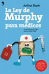 LEY DE MURPHY PARA MEDICOS, LA