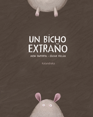 UN BICHO EXTRA�O