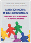 PRCTICA EDUCATIVA EN AULAS MULTISENSORIALES, LA