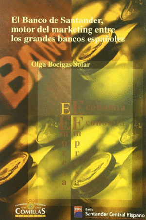 EL BANCO DE SANTANDER MOTOR DEL MARKETING ENTRE LOS GRANDES
