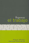 REPENSAR EL TRABAJO