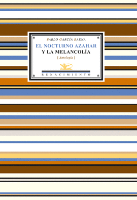 NOCTURNO AZAHAR Y LA MELANCOLIA