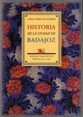 HISTORIA DE LA CIUDAD DE BADAJOZ