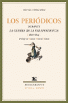 PERIODICOS DURANTE LA GUERRA DE LA INDEPENDENCIA, LOS