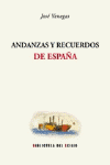 ANDANZAS Y RECUERDOS DE ESPA�A
