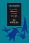 POSIBLE IMPOSIBLE TEATRO DEL 27, EL